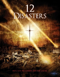 12 DISASTERS