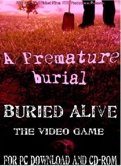 A Premature Burial: Buried Alive (Video Game)