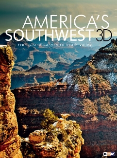 America's Southwest 3D - From Grand Canyon To Death Valley