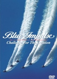 Blue Impulse - Challenge For The Creation