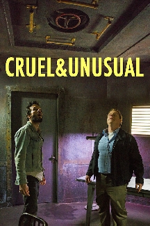 Cruel & Unusual