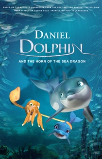 Daniel Dolphin and the Horn of the Sea Dragon