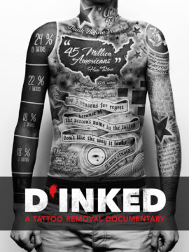 D'Inked - A Tattoo Removal Documentary
