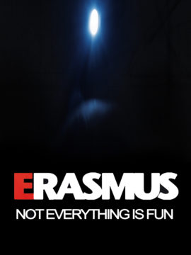Erasmus: Not Everything is Fun