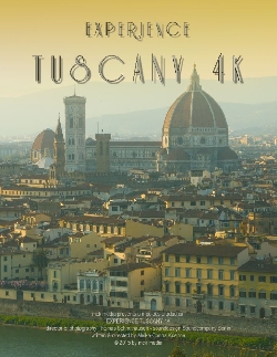 Experience Tuscany 4K