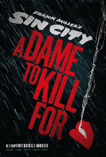 FRANK MILLER'S SIN CITY: A DAME TO KILL FOR (3D)