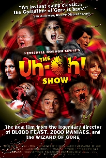 Herschell Gordon Lewis's The Uh-Oh! Show