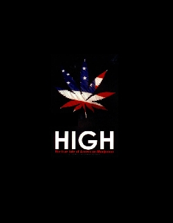 HIGH: The True Tale of American Marijuana