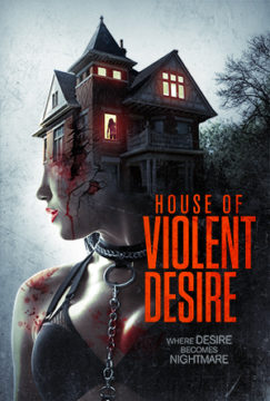 HOUSE OF VIOLENT DESIRE