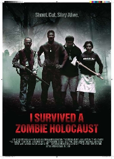 I Survived A Zombie Holocaust