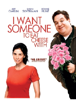 I Want Someone To Eat Cheese With