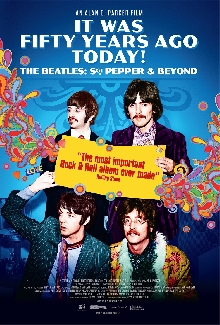 It was fifty years ago today! The Beatles: Sgt. Pepper & Beyond