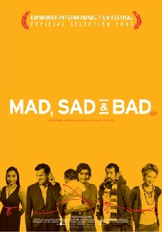 Mad, Sad and Bad