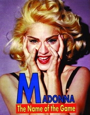 Madonna: The Name Of The Game