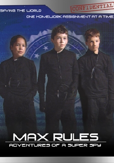Max Rules - Adventures of a Super Spy