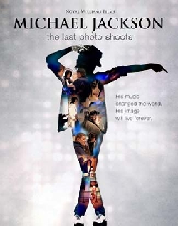 Michael Jackson: The Last Photo Shoots