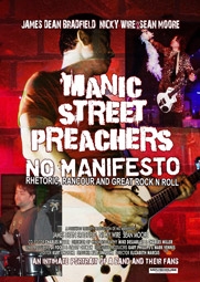 NO MANIFESTO, A FILM ABOUT THE MANIC STREET PREACHERS
