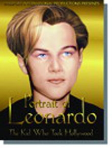 Portrait Of Leonardo: The Kid Who Took Hollywood