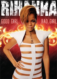 Rihanna: Good Girl Bad Girl
