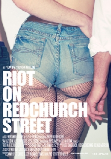 Riot On Redchurch Street
