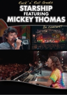 Rock 'N' Roll Greats: Starship Featuring Mickey Thomas