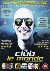 Simon Rumley's Club Le Monde