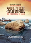 Square Grouper: Godfathers of Ganja
