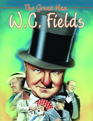 The Great Man: W.C. Fields