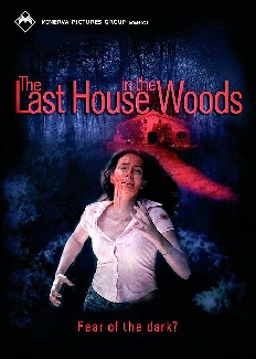 The Last House in the Woods