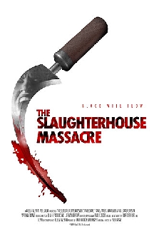 The Slaughterhouse Massacre