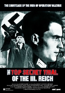 THE TOP SECRET TRIAL OF THE III. REICH