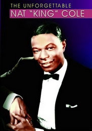 The Unforgettable Nat King Cole