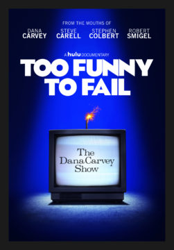Too Funny To Fail: The Life And Death Of The Dana Carvey Show