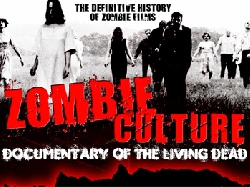 Zombie Culture: Documentary of the Living Dead