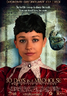 10 Days in a Madhouse: The Nellie Bly Story