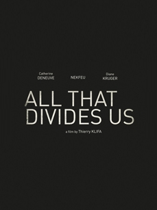 All That Divides Us