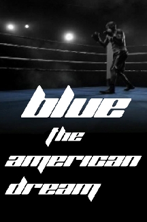 Blue: American Dream