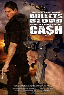 Bullets, Blood, And a Fistful of Cash