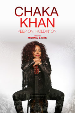 Chaka Khan: Keep On Holdin' On
