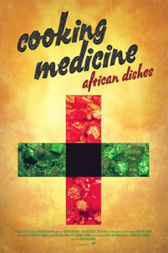 Cooking Medicine: African Dishes