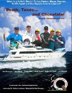 Death, Taxes... and Chocolate!
