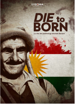 Die to Born: The life of the Peshmerga Mustafa Barzani