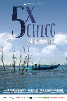 Five Times Chico - The San Francisco River and His People