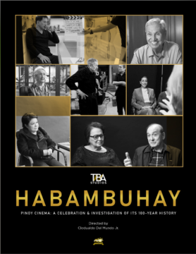 Habambuhay: Pinoy Cinema - A Celebration & Investigation of Its 100-year History