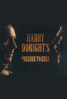 HARRY DORIGHT'S PRELUDE TO HELL
