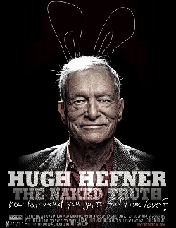 Hugh Hefner: The Naked Truth