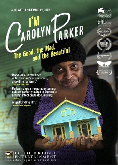 I'm Carolyn Parker: The Good, the Mad, and the Beautiful