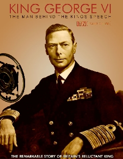 King George VI: The Man Behind The King's Speech