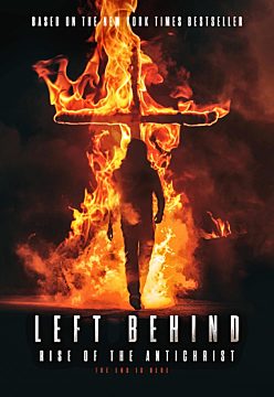 Left Behind - Rise of the Antichrist