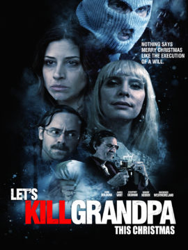 Let's Kill Grandpa (This Christmas)
